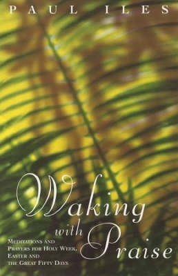 Book cover for Waking with Praise