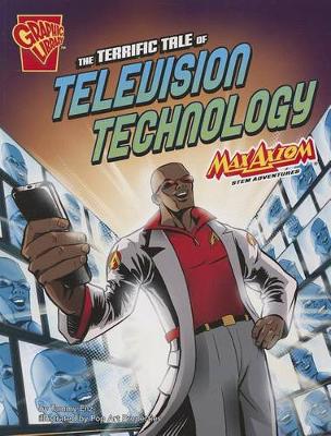 Book cover for Stem Adventures: The Terrific Tale of Television Technology