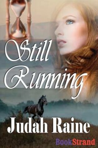 Cover of Still Running (Bookstrand Publishing)