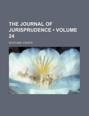 Book cover for The Journal of Jurisprudence (Volume 24)