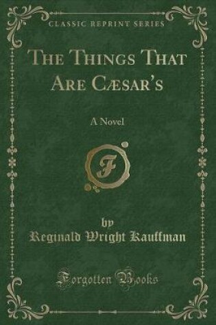 Cover of The Things That Are Cæsar's