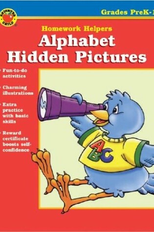 Cover of Alphabet Hidden Pictures Homework Helper, Grades Prek-1
