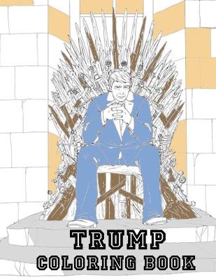 Book cover for trump coloring book
