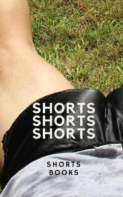 Book cover for Shorts, Shorts, Shorts