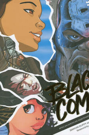 Cover of Black Comix: African American Independent Comics, Art and Culture