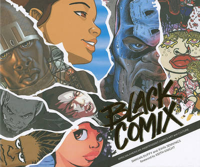 Book cover for Black Comix: African American Independent Comics, Art and Culture