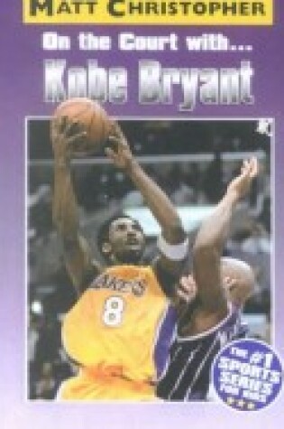 Cover of On the Court With... Kobe Bryant