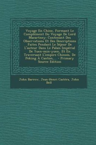 Cover of Voyage En Chine, Formant Le Complement Du Voyage de Lord Macartney