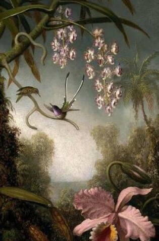 Cover of Martin Johnson Heade Orchids and Spray Orchids with Hummingbird