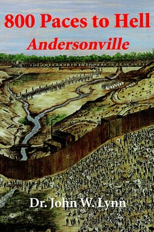 Cover of 800 Paces to Hell: Andersonville