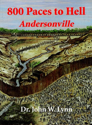 Book cover for 800 Paces to Hell: Andersonville
