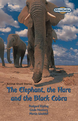 Book cover for Streetwise The Elephant, The Hare and The Black Cobra Standard