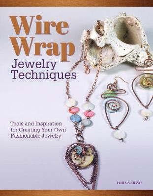 Book cover for Wire Wrap Jewelry Techniques