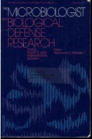 Cover of The Microbiologist and Biological Defense Research