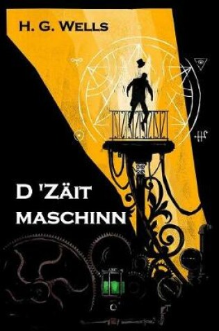 Cover of D 'zaitmaschinn