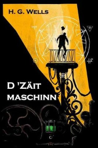 Cover of D 'zäitmaschinn