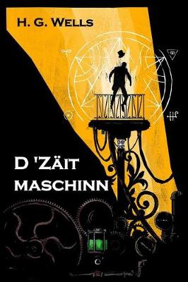 Book cover for D 'zäitmaschinn