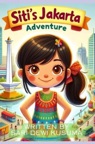 Cover of Siti's Jakarta Adventure