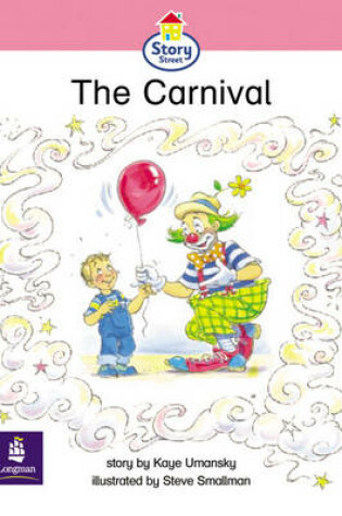 Cover of The Carnival Story Street Emergent stage step 6 Storybook 51