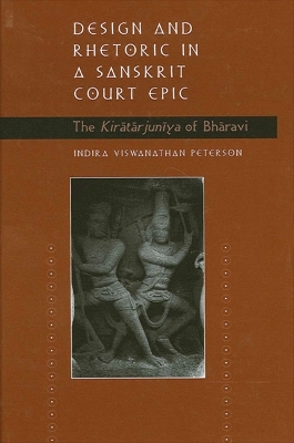 Book cover for Design and Rhetoric in a Sanskrit Court Epic
