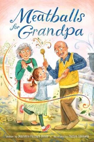 Cover of Meatballs for Grandpa
