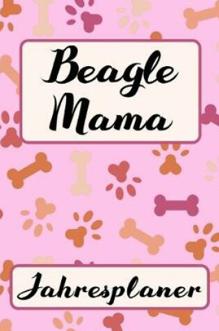 Cover of BEAGLE MAMA Jahresplaner