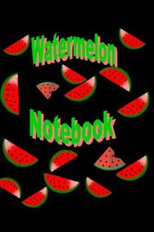 Cover of Watermelon Notebook