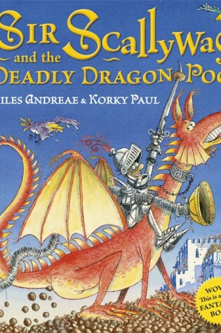 Cover of Sir Scallywag and the Deadly Dragon Poo