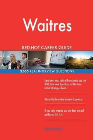 Cover of Waitres RED-HOT Career Guide; 2565 REAL Interview Questions