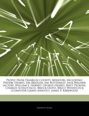 Cover of Articles on People from Franklin County, Missouri, Including