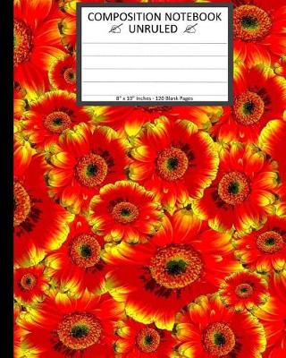 Book cover for Unruled Composition Notebook 8" x 10". 120 Pages. Bright Chamomile Floral Patter