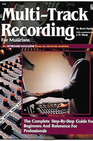 Cover of Multi-Track Recording for Musicians