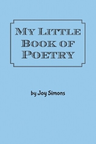 Cover of My Little Book of Poetry