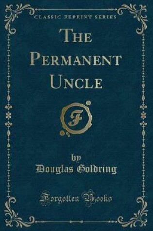 Cover of The Permanent Uncle (Classic Reprint)