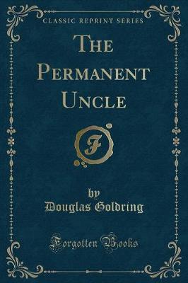 Book cover for The Permanent Uncle (Classic Reprint)