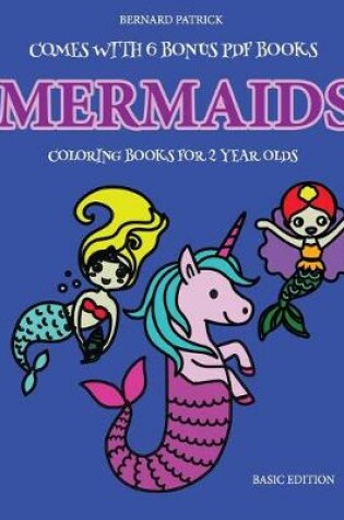 Cover of Coloring Books for 2 Year Olds                           (Mermaids)