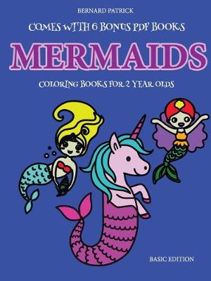 Book cover for Coloring Books for 2 Year Olds                           (Mermaids)