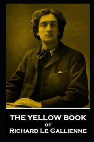 Cover of The Yellow Book of Richard Le Gallienne