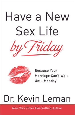 Book cover for Have a New Sex Life by Friday