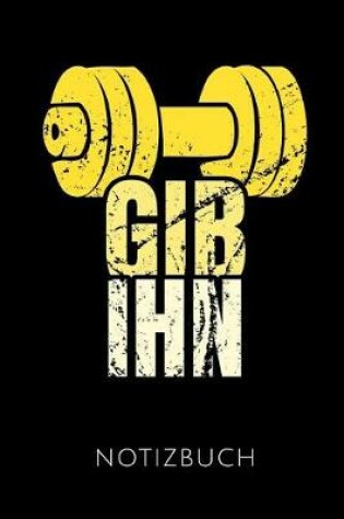 Cover of Gib Ihn Notizbuch