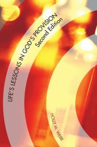 Cover of Life's Lessons in God's Provision - Second Edition