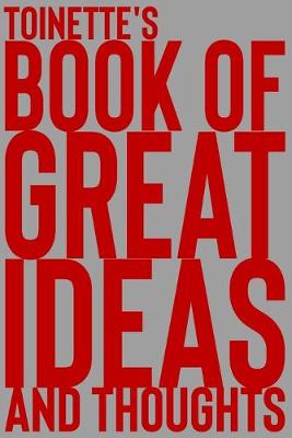 Cover of Toinette's Book of Great Ideas and Thoughts