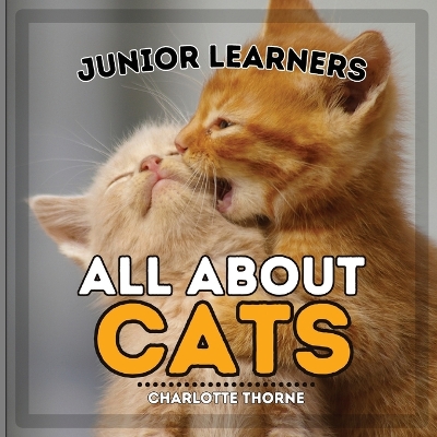 Cover of Junior Learners, All About Cats