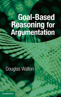 Book cover for Goal-based Reasoning for Argumentation