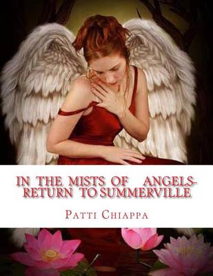 Book cover for In the mists of Angels- Return to Summerville?