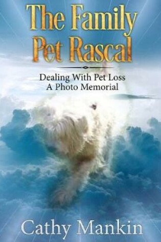 Cover of The Family Pet Rascal
