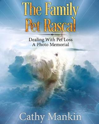 Book cover for The Family Pet Rascal