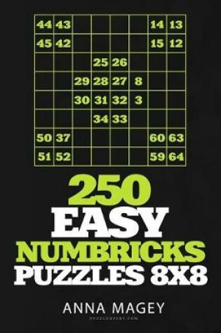 Cover of 250 Easy Numbricks Puzzles 8x8