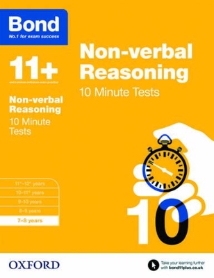 Book cover for Bond 11+: Non-verbal Reasoning: 10 Minute Tests