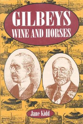 Book cover for Gilbeys, Wine and Horses